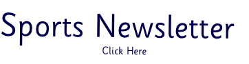 Sports Newsletter Click Here